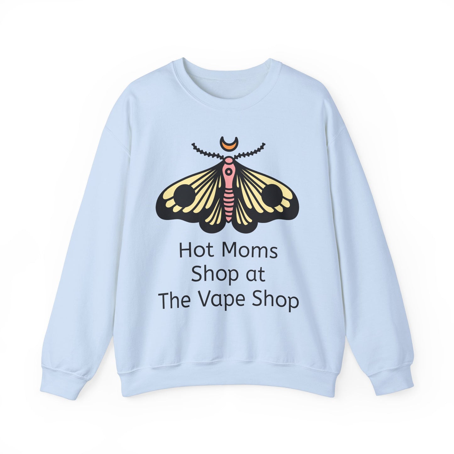 Hot Moms Shop at The Vape Shop Crewneck Sweatshirt